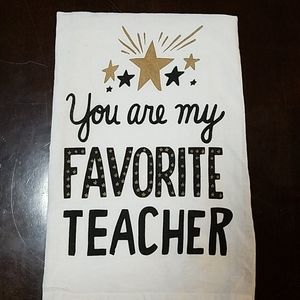 NWT Favorite Teacher Dish Towel